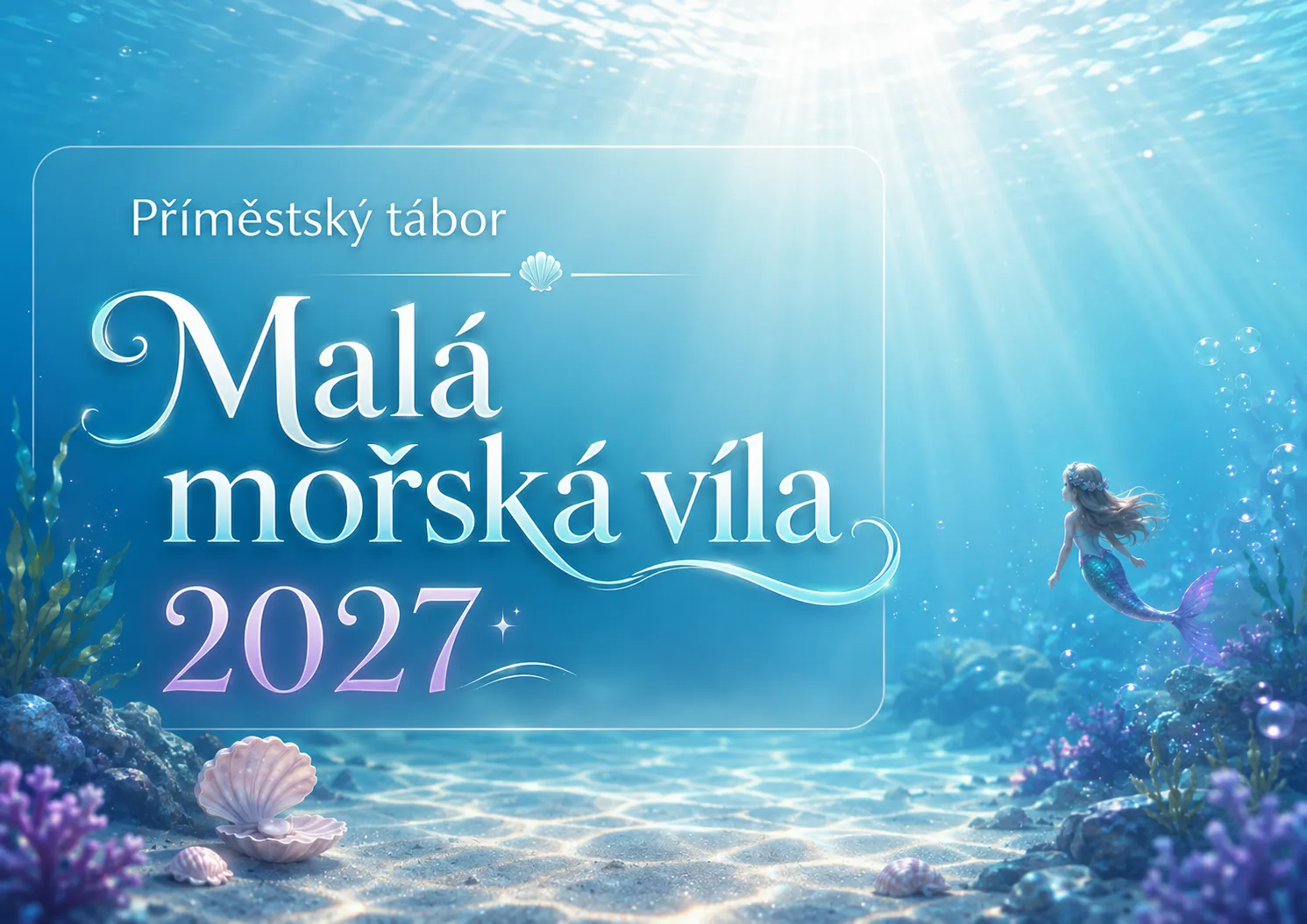 Příměstský tábor Malá mořská víla 2027 | SnakeSub Liberec